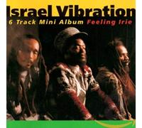 Israel Vibration - Feeling Irie