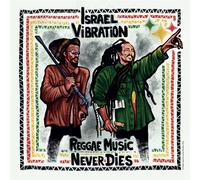 Israel Vibration Reggae Music Never Dies (Vinyl) 12" Album