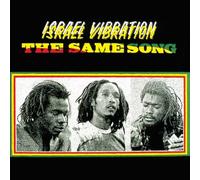 Israel Vibration - Same Song + 4