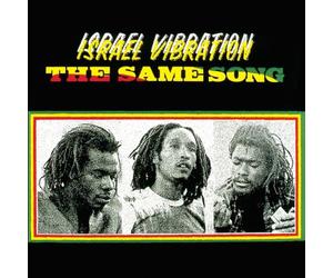 Israel Vibration - Same Song + 4