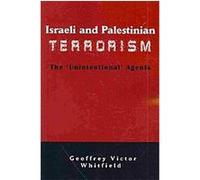 Israeli and Palestinian Terrorism Geoffrey Whitfield (Auteur)