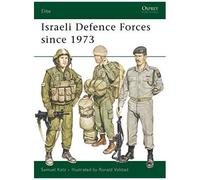 Israeli Defence Forces Since 1973