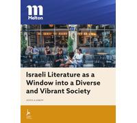 Israeli Literature as a Window to a Diverse and Vibrant Society
