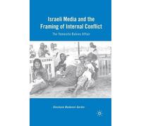 Israeli Media And The Framing Of Internal Conflict