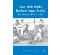 Israeli Media And The Framing Of Internal Conflict