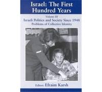 Israeli Society and Politics Since 1948, Israel: The First Hundred Years