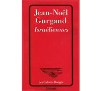 Israéliennes - Jean-Noël Gurgand - Grasset - broché - Roman