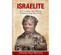 Israelite: How to Know Your Identity Without Losing Your Savior