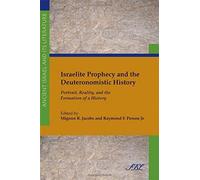 Israelite Prophecy And The Deuteronomistic History