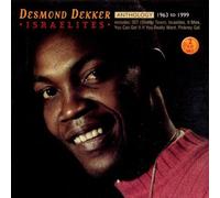 Israelites: ANTHOLOGY;1963 To 1999 by Desmond Dekker (2001-02-13)