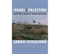 Israel/Palestine and the Queer International