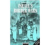 Israel's Border Wars, 1949-1956 Benny Morris (Auteur)