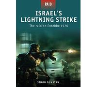 Israel's Lightning Strike: The Raid on Entebbe 1976