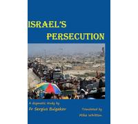 Israel's Persecution: A dogmatic study