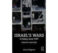 Israel's Wars: A History Since 1947 (Warfare and History)