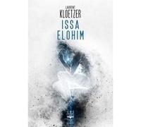 Issa Elohim Laurent Kloetzer (Auteur)