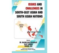 Issues and Challenges in South - East Asian and South Asian Nations