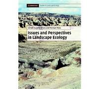 Issues And Perspectives In Landscape Ecology, Cambridge Studies in Landscape Ecology