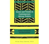 Issues And Trends In Contemporary African Politics