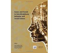 Issues And Trends In Interdisciplinary Behavior And Social Science