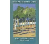 Issues At The Borders Of Life