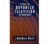 Issues In Advanced Television Technology