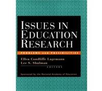 Issues in Education Research Lagemann, Shulman, Holly C., Shulman, Kenneth Ed. (Auteur)