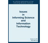 Issues in Informing Science and Information Technology: Volume 13 2016