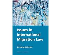 Issues In International Migration Law