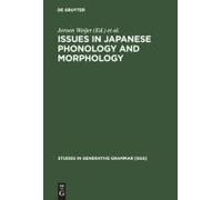 Issues In Japanese Phonology And Morphology