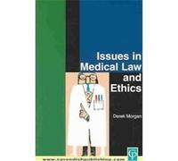 Issues in Medical Law and Ethics Derek Morgan (Auteur)