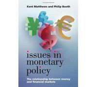 Issues In Monetary Policy