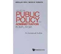 Issues In Public Policy And Administration In Malaysia