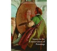Issues in the Conservation of Paintings by . Bomford