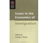 Issues In The Economics Of Immigration (National Bureau Of Economic Research Conference Report)