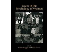 Issues In The Psychology Of Women
