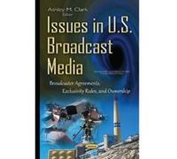 Issues in U.S. Broadcast Media - [Version Originale] Ashley M Clark (Auteur)
