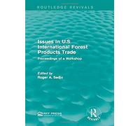 Issues In U.S International Forest Products Trade