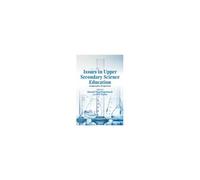 Issues In Upper Secondary Science Education