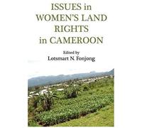 Issues In Women's Land Rights In Cameroon