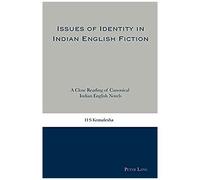 Issues Of Identity In Indian English Fiction