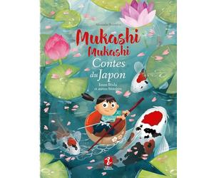 Issun Bôshi et autres histoires : Mukashi mukashi - Contes du Japon
