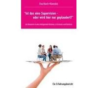 Ist Das Eine Supervision - Oder Wird Hier Nur Geplaudert?