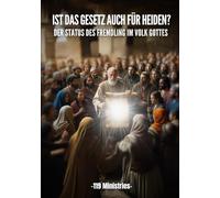 Ist das Gesetz auch für Heiden?: der Status des Fremdling im Volk Gottes