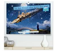 Ist das Kunst oder kann das weg? (hochwertiger Premium Wandkalender 2026 DIN A2 quer), Kunstdruck in Hochglanz: Surrealistische Werke zwischen Kunst und Realität