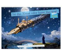 Ist das Kunst oder kann das weg? (Wandkalender 2026 DIN A2 quer), CALVENDO Monatskalender: Surrealistische Werke zwischen Kunst und Realität