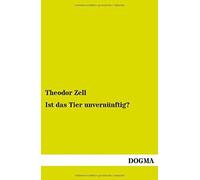 Ist Das Tier Unvernünftig?