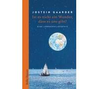 Ist Es Nicht Ein Wunder, Dass Es Uns Gibt?