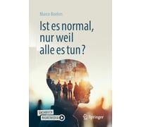 Ist es normal, nur weil alle es tun?