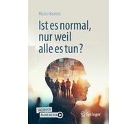 Ist es normal, nur weil alle es tun?